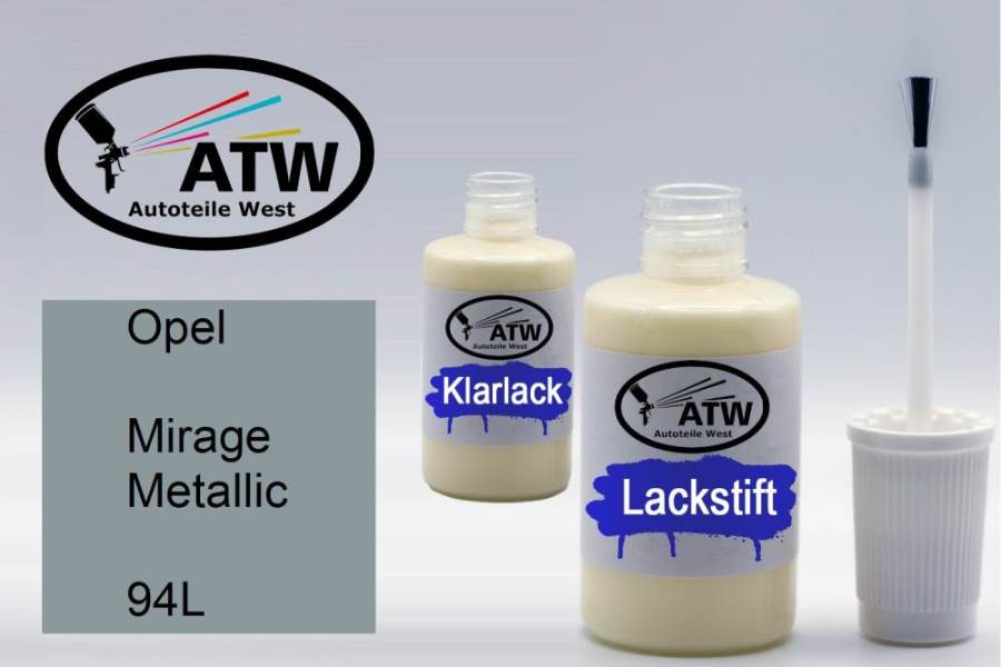 Opel, Mirage Metallic, 94L: 20ml Lackstift + 20ml Klarlack - Set, von ATW Autoteile West.